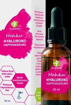 Terveyskaista Kasvojenhoito|Kauneuden Hyvinvointivalmisteet<Hehku Hyaluronihapposeerumi 30ml